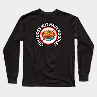 No Noodles! Long Sleeve T-Shirt